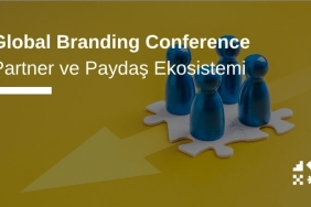 Global Branding Conference Partner ve Paydaş Ekosistemi